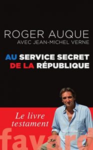 Download Au service secret de la République (Documents) (French Edition) pdf, epub, ebook