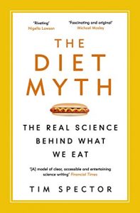 Download The Diet Myth: The Real Science Behind What We Eat pdf, epub, ebook