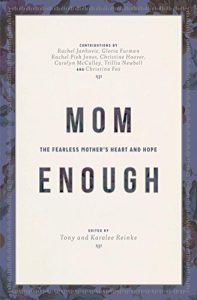 Download Mom Enough: The Fearless Mother’s Heart and Hope pdf, epub, ebook