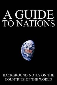 Download A Guide to Nations: Background Information on the Countries of the World (Illustrated) pdf, epub, ebook