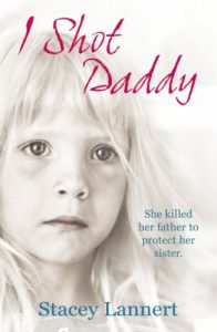 Download I Shot Daddy: She killed her father to protect her sister pdf, epub, ebook