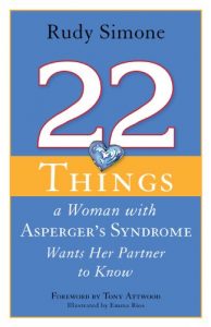 Download 22 Things a Woman with Asperger’s Syndrome Wants Her Partner to Know pdf, epub, ebook