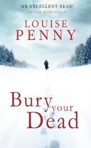 Download Bury Your Dead (A Chief Inspector Gamache Mystery Book 6) pdf, epub, ebook