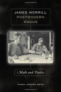 Download James Merrill, Postmodern Magus: Myth and Poetics pdf, epub, ebook