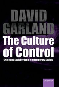 Download The Culture of Control: Crime and Social Order in Contemporary Society pdf, epub, ebook