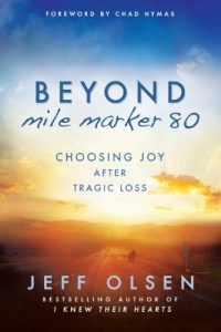 Download Beyond Mile Marker 80: Choosing Joy after Tragic Loss pdf, epub, ebook