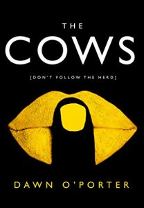 Download The Cows: The hottest new release for 2017 pdf, epub, ebook