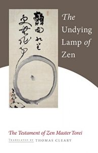 Download The Undying Lamp of Zen: The Testament of Zen Master Torei pdf, epub, ebook