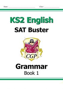 Download KS2 English SAT Buster: Grammar (for the New Curriculum) pdf, epub, ebook