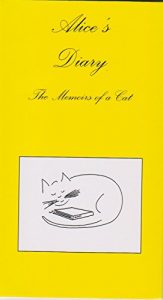 Download Alice’s Diary: The Memoirs of a Cat pdf, epub, ebook