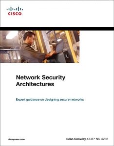 Download Network Security Architectures (Networking Technology) pdf, epub, ebook