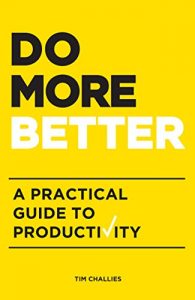 Download Do More Better: A Practical Guide to Productivity pdf, epub, ebook