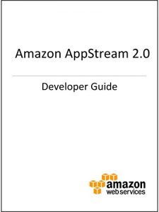 Download Amazon AppStream 2.0 Developer Guide pdf, epub, ebook