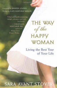 Download The Way of the Happy Woman: Living the Best Year of Your Life pdf, epub, ebook