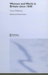 Download Women and Work in Britain since 1840 (Women’s and Gender History) pdf, epub, ebook