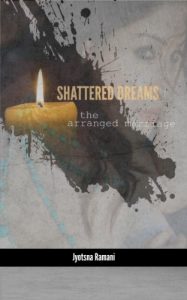 Download Shattered Dreams the Arranged Marriage pdf, epub, ebook