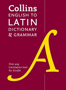 Download Collins English to Latin (One Way) Dictionary and Grammar (Collins Dictionary and Grammar) pdf, epub, ebook