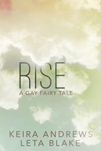 Download Rise: A Gay Fairy Tale pdf, epub, ebook