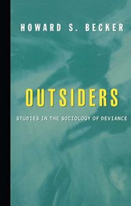 Download Outsiders: Studies in Sociology of Deviance pdf, epub, ebook