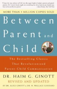 Download Between Parent and Child: Revised and Updated: The Bestselling Classic That Revolutionized Parent-Child Communication pdf, epub, ebook