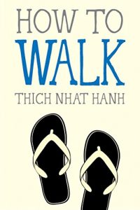 Download How to Walk (Mindful Essentials) pdf, epub, ebook