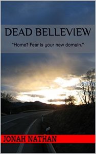 Download Dead Belleview: “Home? Fear is your new domain.” pdf, epub, ebook