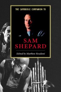 Download The Cambridge Companion to Sam Shepard (Cambridge Companions to Literature) pdf, epub, ebook