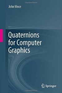 Download Quaternions for Computer Graphics pdf, epub, ebook