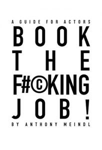 Download Book the F#©king Job!: A Guide for Actors pdf, epub, ebook