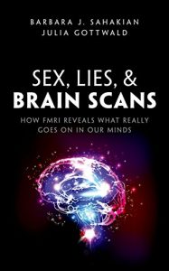 Download Sex, Lies, and Brain Scans: How fMRI reveals what really goes on in our minds pdf, epub, ebook