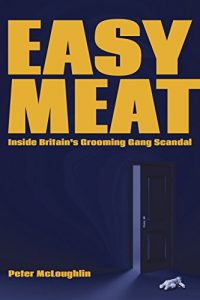 Download Easy Meat: Inside Britain’s Grooming Gang Scandal pdf, epub, ebook