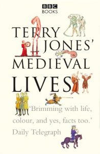 Download Terry Jones’ Medieval Lives pdf, epub, ebook