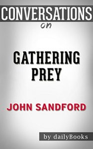 Download Gathering Prey: A Novel By John Sandford | Conversation Starters pdf, epub, ebook