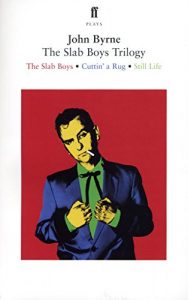 Download The Slab Boys Trilogy pdf, epub, ebook