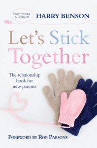 Download Let’s Stick Together: The relationship book for new parents pdf, epub, ebook
