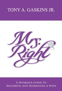 Download Mrs. Right: A Woman’s Guide to Becoming and Remaining a Wife pdf, epub, ebook