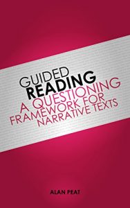 Download Guided Reading: A Questioning Framework for Narrative Texts pdf, epub, ebook