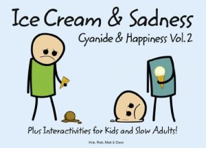 Download Cyanide and Happiness: Ice Cream and Sadness pdf, epub, ebook