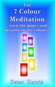 Download The 7 Colour Meditation: – turn the pages and breathe in the colours! pdf, epub, ebook