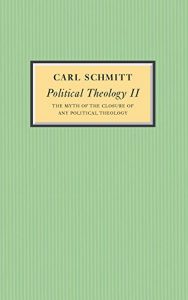 Download Political Theology II: The Myth of the Closure of any Political Theology pdf, epub, ebook