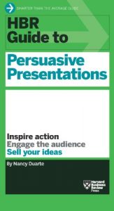 Download HBR Guide to Persuasive Presentations (HBR Guide Series) pdf, epub, ebook