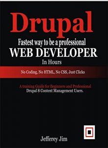 Download Drupal fastest way to be a professional web developer in hours pdf, epub, ebook