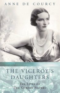 Download The Viceroy’s Daughters: The Lives of the Curzon Sisters (Women in History) pdf, epub, ebook