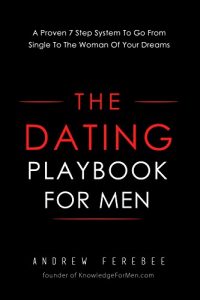 Download The Dating Playbook For Men: A Proven 7 Step System To Go From Single To The Woman Of Your Dreams pdf, epub, ebook