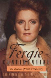 Download Fergie Confidential – The Duchess of York’s True Story pdf, epub, ebook