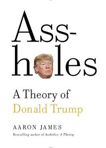 Download Assholes: A Theory of Donald Trump pdf, epub, ebook