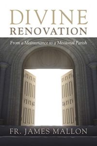 Download Divine Renovation: From a Maintenance to a Missional Parish pdf, epub, ebook