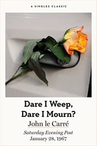 Download Dare I Weep, Dare I Mourn? (Singles Classic) pdf, epub, ebook