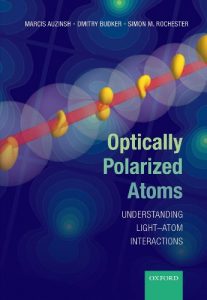 Download Optically Polarized Atoms: Understanding light-atom interactions pdf, epub, ebook