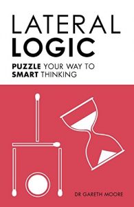 Download Lateral Logic: Puzzle Your Way to Smart Thinking pdf, epub, ebook